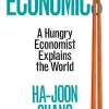 Edible Economics: A Hungry Economist Explains the World