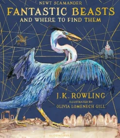 Fantastic Beasts and Where to Find Them: Illustrated Edition