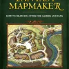 Fantasy Mapmaker: How to Draw RPG Cities for Gamers and Fans