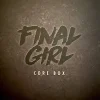 Final Girl Core Box