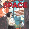 Flung Out of Space: Inspired by the Indecent Adventures of Patricia Highsmith