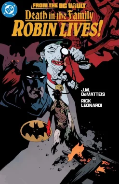 From the DC Vault: Death in the Family: Robin Lives!