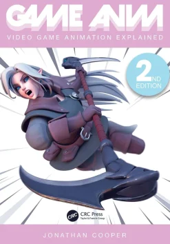 Game Anim: Video Game Animation Explained