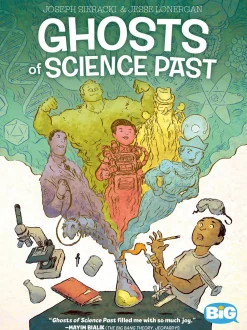 Ghosts of Science Past