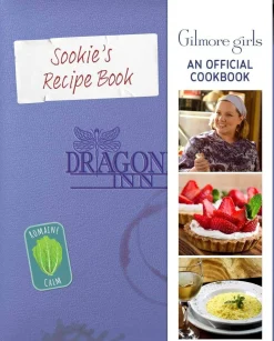 Gilmore Girls: Sookie St. James's Official Cookbook