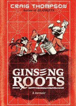 Ginseng Roots: A Memoir