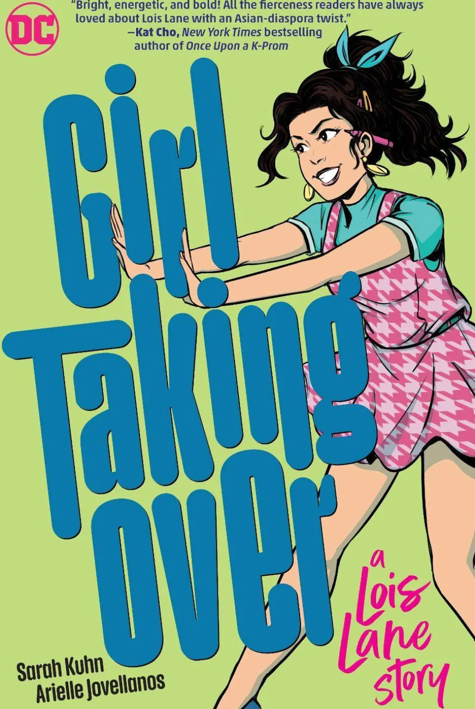 Girl Taking Over: A Lois Lane Story