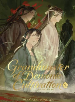 Grandmaster of Demonic Cultivation: Mo Dao Zu Shi (Deluxe Hardcover Novel) Vol. 2