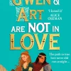 Gwen and Art Are Not in Love: 'An outrageously entertaining take on the fake dating trope'