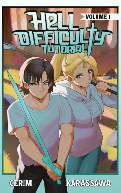 Hell Difficulty Tutorial (light Novel) Vol. 01