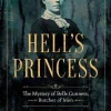 Hell's Princess: The Mystery of Belle Gunness, Butcher of Men