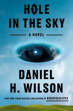 Hole in the Sky: A Novel