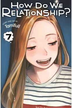 How Do We Relationship?, Vol. 7