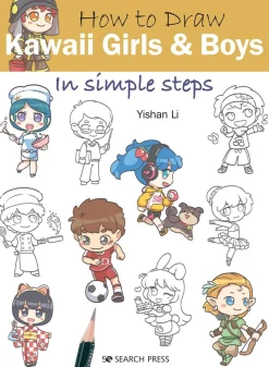 How to Draw: Kawaii Girls and Boys: In Simple Steps