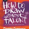 How to Draw Without Talent