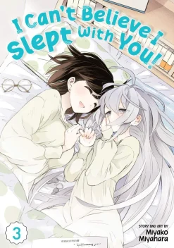 I Can't Believe I Slept With You! Vol. 3
