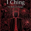 I Ching: The Book of Changes