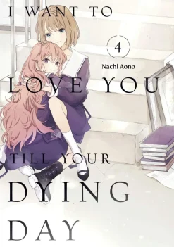 I Want To Love You Til Your Dying Day Vol. 04