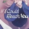 If I Could Reach You Vol. 2