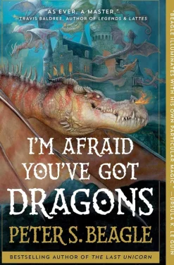 I'm Afraid You've Got Dragons