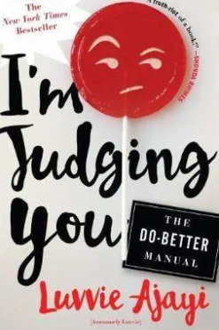 I'm Judging You: The Do-Better Manual