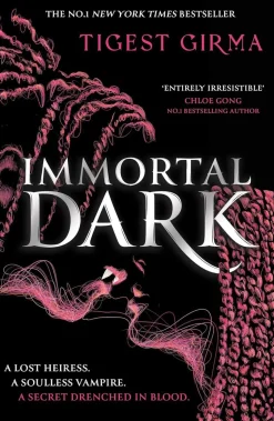 Immortal Dark Trilogy: Immortal Dark: THE NUMBER ONE NEW YORK TIMES BESTSELLER