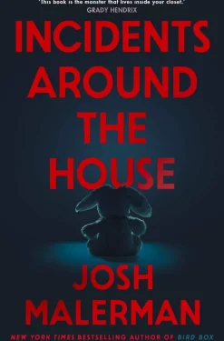 Incidents Around the House