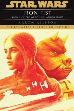 Iron Fist: Star Wars Legends (Wraith Squadron)