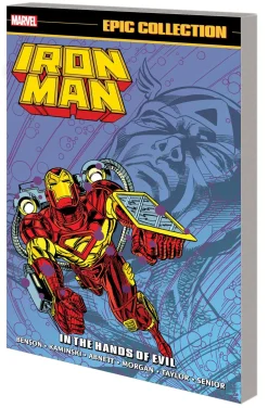 Iron Man Epic Collection: In The Hands of Evil