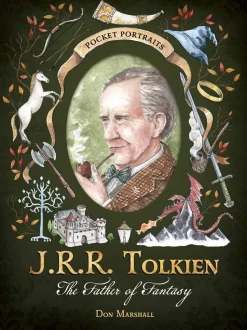 J.R.R. Tolkien: The Father of Modern Fantasy