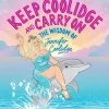 Keep Coolidge and Carry On: The Wisdom of Jennifer Coolidge