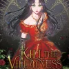 Kill the Villainess Vol. 01