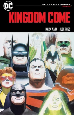 Kingdom Come: DC Compact Comics Edition