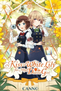 Kiss and White Lily for My Dearest Girl, Vol. 5