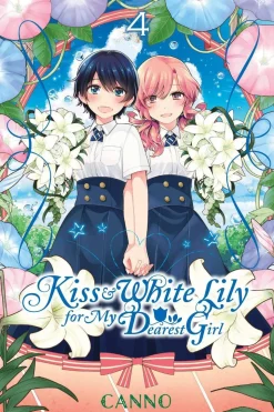 Kiss and White Lily for My Dearest Girl, Vol. 4