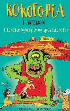 Kokotopia i antikken: Filosofer, kykloper og sportsidioter