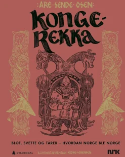 Kongerekka: Blot, svette og tårer - hvordan Norge ble Norge