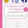 Korean K-Pop and K-Drama Language Workbook: A Complete Introduction to Korean Hangul with 108 Gridded Sheets for Handwriting Practice (Free Online Audio for Pronunciation Practice)