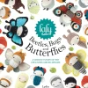 Lalylala'S Beetles, Bugs and Butterflies: A Crochet Story of Tiny Creatures and Big Dreams