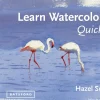 Learn Watercolour Quickly: Techniques and painting secrets for the absolute beginner