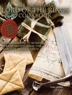 Lord of the Rings: The Unofficial Cookbook
