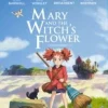 Mary and the Witchs Flower