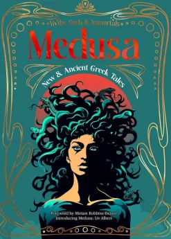 Medusa: New & Ancient Greek Tales