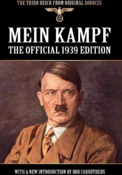Mein Kampf: The Official 1939 Edition
