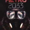 Metro 2033: The novels that inspired the bestselling games