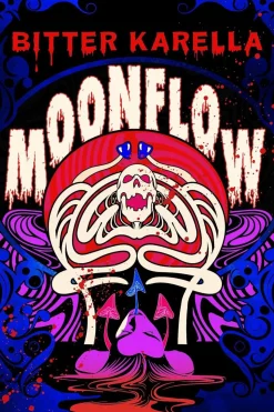 Moonflow: The queer psychedelic horror that 'will sink its tendrils into you and infest you with its spores . . . and you'll enjoy it'