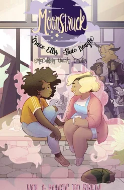 Moonstruck Volume 1: Magic to Brew