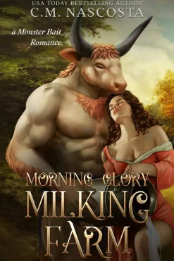 Morning Glory Milking Farm: a Monster Bait Romance