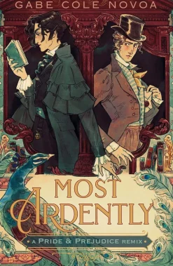 Most Ardently: A Pride & Prejudice Remix