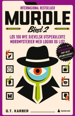 Murdle - Bind 2: løs 100 djevelsk utspekulerte mordmysterier med logikk og list